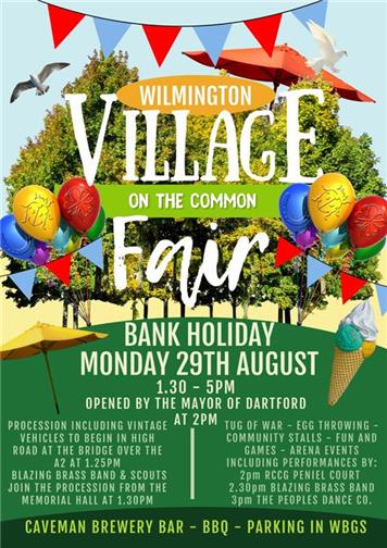  - WILMINGTON VILLAGE FAIR - BANK HOLIDAY MONDAY, 29TH AUGUST ON THE COMMON.